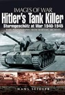 Hitler's Tank Killer: Sturmgeschutz at War 1940-1945 - Hans Seidler - 9781848841741