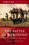 The Battle of Borodino - Alexander Mikaberidze - 9781848849709