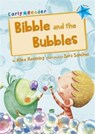 Bibble and the Bubbles - Alice Hemming - 9781848862241