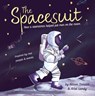 The Spacesuit: How a Seamstress Helped Put Man on the Moon - Alison Donald - 9781848864153