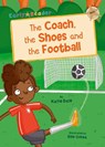 The Coach, the Shoes and the Football - Katie Dale - 9781848864191