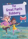 The Great Pants Robbery - Heather Pindar - 9781848864368