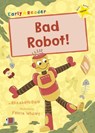 Bad Robot! - Elizabeth Dale - 9781848866591