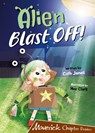 Alien Blast Off! - Cath Jones - 9781848867833