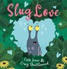 Slug Love - Cath Jones - 9781848868311