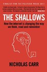 The Shallows - Nicholas (Author) Carr - 9781848872271