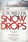 Snowdrops - A. D. Miller - 9781848874534