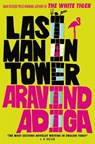 Last Man in Tower - Aravind (Author) Adiga - 9781848875180