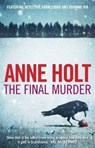 The Final Murder - Anne Holt - 9781848876149