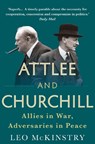 Attlee and Churchill - Leo McKinstry - 9781848876613