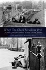 When the Clock Struck in 1916 - Derek Molyneux ; Darren Kelly - 9781848892132