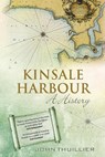 Kinsale Harbour - John Thuillier - 9781848893092
