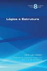 Logica e Estrutura - Dirk Van Dalen - 9781848902626