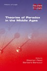 Theories of Paradox in the Middle Ages - Stephen Read ; Barbara Bartocci - 9781848904262