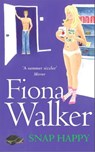 Snap Happy - Fiona Walker - 9781848943469