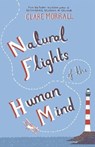 Natural Flights Of The Human Mind - Clare Morrall - 9781848948143