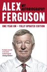 ALEX FERGUSON: My Autobiography - Alex Ferguson - 9781848948631