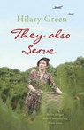 They Also Serve - Hilary Green - 9781848949591