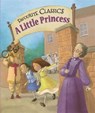 Favourite Classics: A Little Princess - Sasha Morton - 9781848989924
