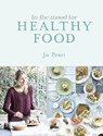 In the Mood for Healthy Food - Jo Pratt - 9781848992771