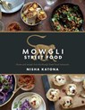 Mowgli Street Food - Nisha Katona - 9781848993266