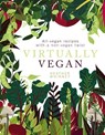 Virtually Vegan - Heather Whinney - 9781848993471