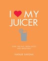 I Love My Juicer - Natalie Savona - 9781848993556