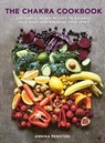The Chakra Cookbook - Annika Panotzki - 9781848994058