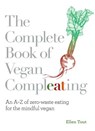 The Complete Book of Vegan Compleating - Ellen Tout - 9781848994102