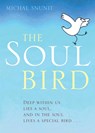The Soul Bird - Michal Snunit - 9781849010320