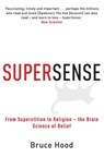 Supersense - Bruce Hood - 9781849012461