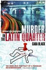 Murder in the Latin Quarter - Cara Black - 9781849013147