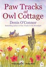 Paw Tracks at Owl Cottage - Denis John O'Connor - 9781849016407