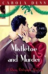 Mistletoe and Murder - Carola Dunn - 9781849017060