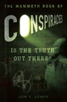 The Mammoth Book of Conspiracies - Jon E. Lewis - 9781849017305