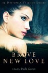 Brave New Love - Paula Guran - 9781849017688