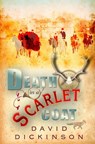 Death in a Scarlet Coat - David Dickinson - 9781849017749