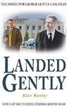 Landed Gently - Mr Alan Hunter - 9781849017909