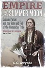 Empire of the Summer Moon - S.C. Gwynne - 9781849018203