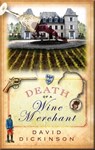 Death of a Wine Merchant - David Dickinson - 9781849019026