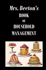 Mrs. Beeton's Book of Household Management - Isabella Beeton - 9781849025676