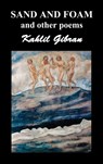 Sand and Foam and Other Poems - Khalil Gibran - 9781849027205