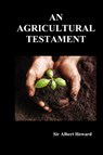 An Agricultural Testament (Hardback) - Sir Albert Howard - 9781849027526