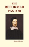 The Reformed Pastor (Hardback) - Richard Baxter - 9781849028547