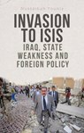 Invasion to ISIS - YOUNIS,  Nussaibah - 9781849045674