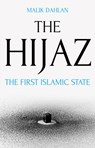 The Hijaz - Malik Dahlan - 9781849048798