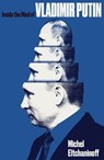 Inside the Mind of Vladimir Putin - Michel Eltchaninoff - 9781849049337