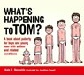 What's Happening to Tom? - Kate E. Reynolds - 9781849055239