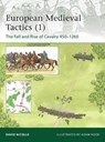 European Medieval Tactics (1) - Dr David Nicolle - 9781849085038