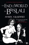 End of the World in Breslau - Marek Krajewski - 9781849166850